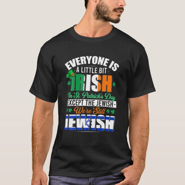 Camiseta A Little Bit Irish Were Still Jewish Irish Shamroc (Frente)