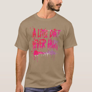 Camiseta A Little Dirt Never Hurt v2 Mudderrail Running and