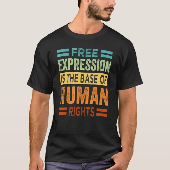 Camiseta A Livre Expressão É A Base Dos Direitos Humanos (Frente)
