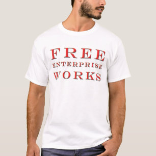 Camiseta A livre iniciativa trabalha o t-shirt