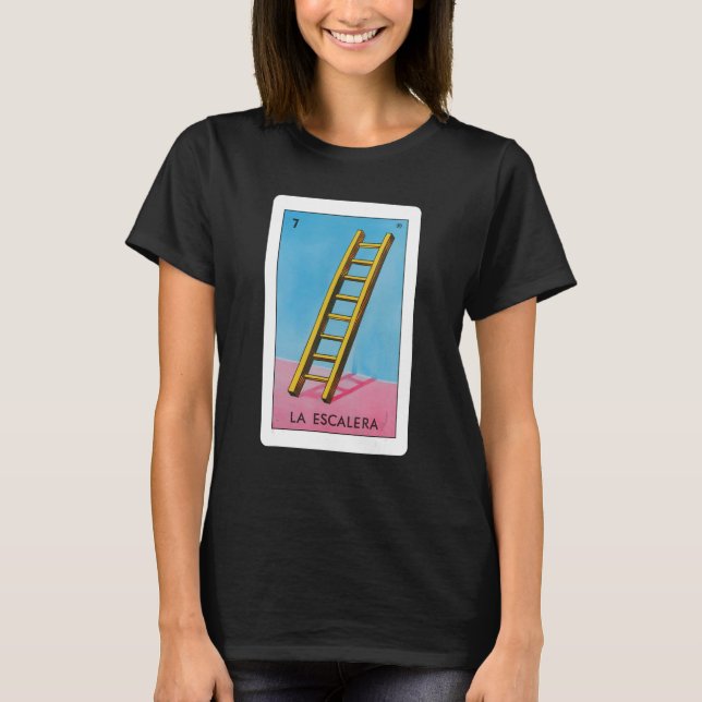 Camiseta A Loteria La Escalera Oferece A Carteira Mexicana  (Frente)