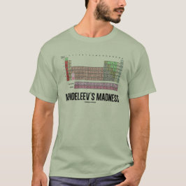 Camiseta A loucura de Mendeleev (mesa de elementos