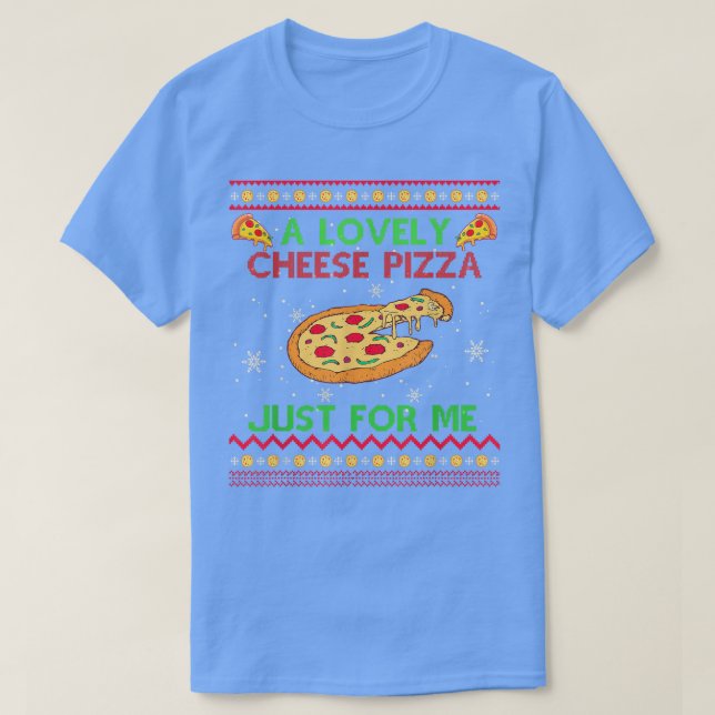 Camiseta A Lovely Cheese Pizza Shirt Funny T-Shirt (Frente do Design)