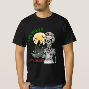 Camiseta "A Lua Cheia Passou A Enfermeira Zombie Enfermeira