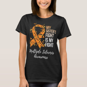 Camiseta A Luta Da Irmã É A Minha Luta Contra A Esclerose M