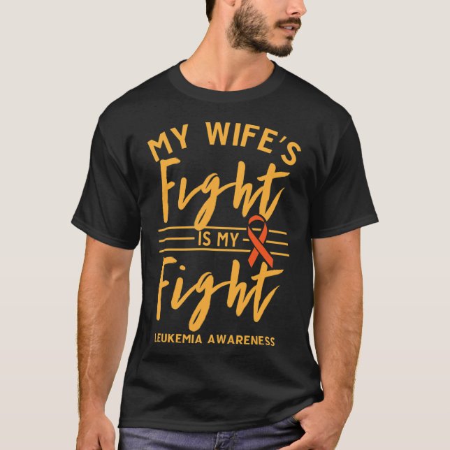 Camiseta A Luta da Minha Esposa é a Minha Luta Contra a Leu (Frente)