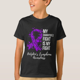 Camiseta A Luta da Minha Filha É A Luta De Hodgkin