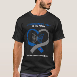 Camiseta A Luta Da Minha Filha É Minha Luta Diabética Tipo 