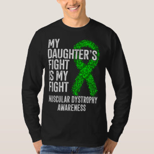 Camiseta A Luta Da Minha Filha É Minha Luta Distrofia Muscu