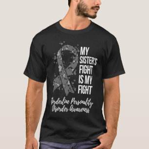 Camiseta A Luta da Minha Irmã Contra a Desordem de Personal