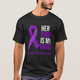 Camiseta A Luta Dela É A Minha Luta Com O Lúpus De Fita De
