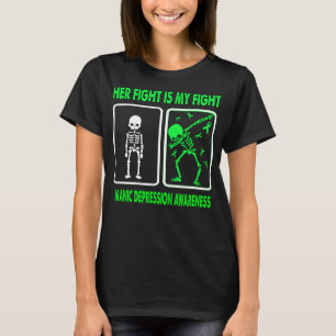 Camiseta A Luta Dela É A Minha Luta Contra A DEPRESSÃO MÂNI