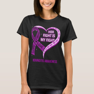 Camiseta A Luta Dela É A Minha Luta Contra A Meningite.