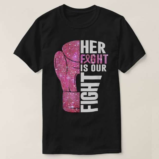 Camiseta A Luta Dela É A Nossa Luta Com O Cancer Da Mama De (Frente do Design)