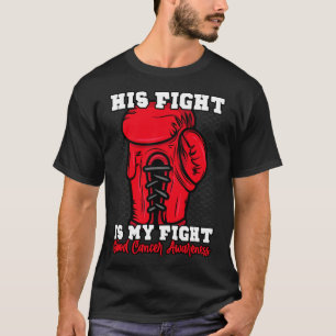 Camiseta A luta dele é a minha luta. Boxe Boxeador Câncer d