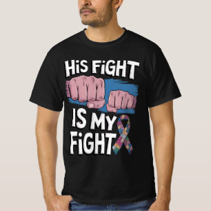 Camiseta A Luta Dele é Minha Luta Apoie a Consciencializaçã