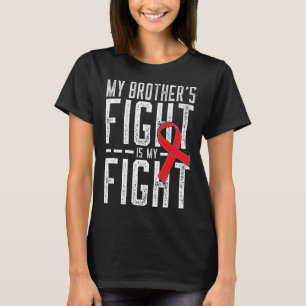 Camiseta A Luta do Meu Irmão É Minha Luta Conscientização d