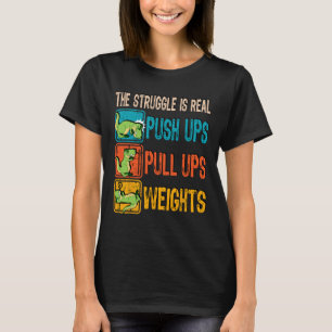 Camiseta A Luta É Engraçada Com O T-rex Gym Trabalhando Em