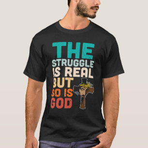 Camiseta A luta é real, mas Deus é religioso Chris