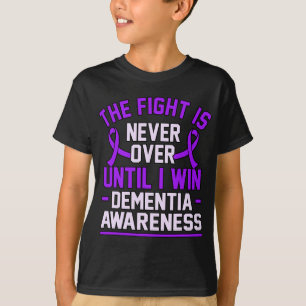 Camiseta A Luta Nunca Acaba Até Eu Vencer Demência Heimerhe