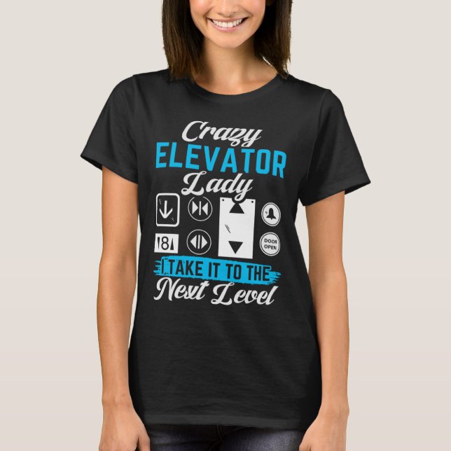 Camiseta A Má Elevadora Que Levo Para Os Próximos Níveis (Frente)
