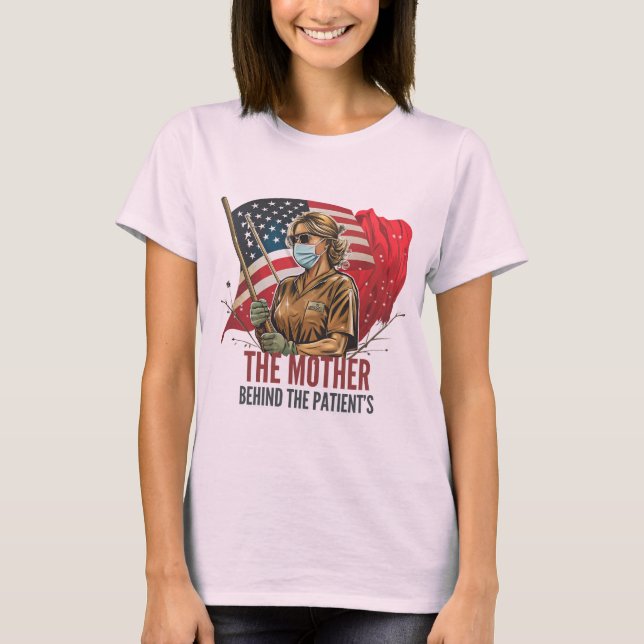 Camiseta A Mãe Atrás dos Pacientes (Frente)