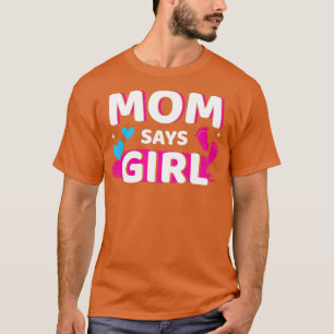 Camiseta A mãe diz que a garota que combina com o bebê da f