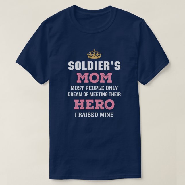 Camiseta A mãe do soldado ergueu o herói (Frente do Design)