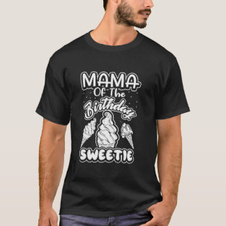 Camiseta A Mãe Do Sorvete De Aniversário Corresponde