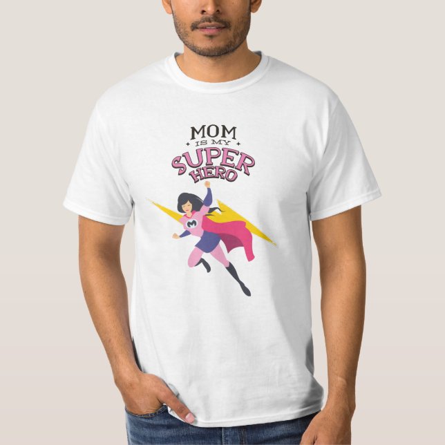 Camiseta A mãe é minha super-heroína (Frente)