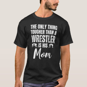 Camiseta A Mãe luta É Mais Dura Do Que Um Lutador É Sua Mãe