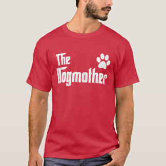Camiseta A MãeCachorro Mãe Cachorra para mãe de amantes de