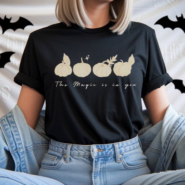 Camiseta A Mágica está em Você Pumpkin Místico Motivacional (The Magic is in You Halloween Tshirt)