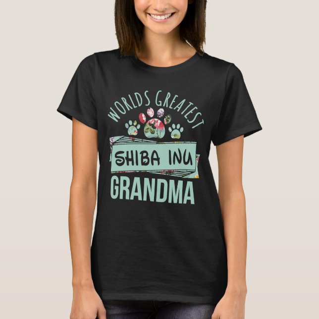 Camiseta A maior avó Shiba Inu do mundo, nunca Shiba Inu (Frente)