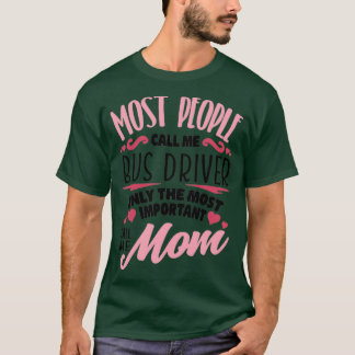 Camiseta a maioria das pessoas me chama de driver de barram