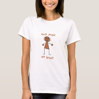 Camiseta A maioria de pessoas são Brown (fêmea)