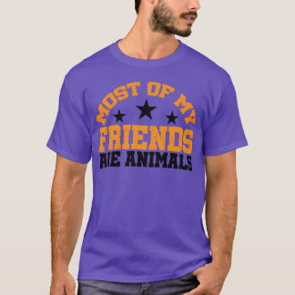 Camiseta A maioria dos meus amigos são animais amigo