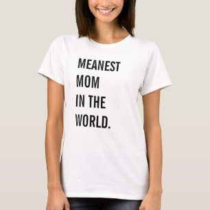Camiseta A mamã a mais média no mundo