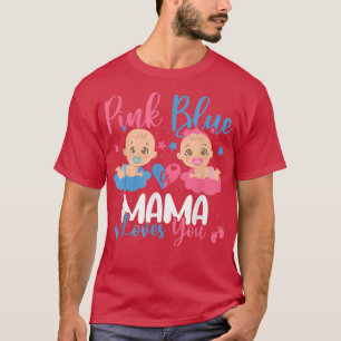 Camiseta A Mama Rosa Ou Azul Te Ama A Par De Revelação De G
