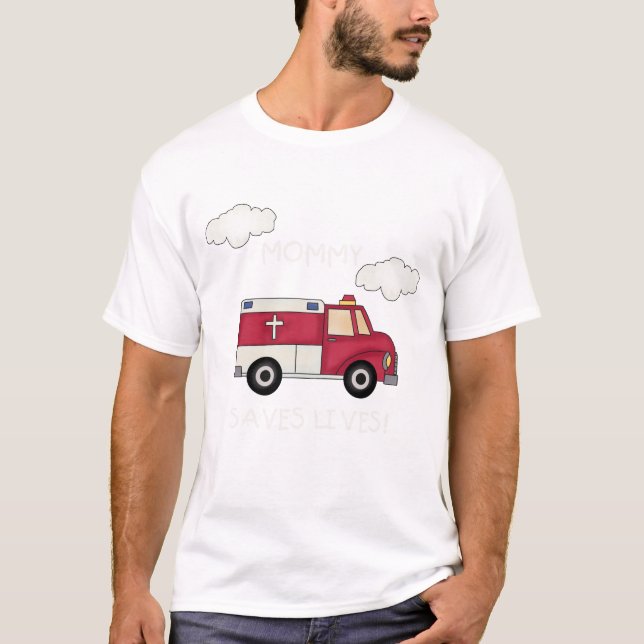 Camiseta A mamãe de EMT salvar t-shirt e presentes das (Frente)