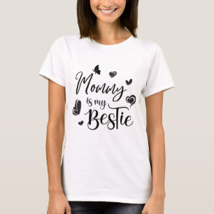 Camiseta A mamãe é o meu Bestie, os presentes da mãe.