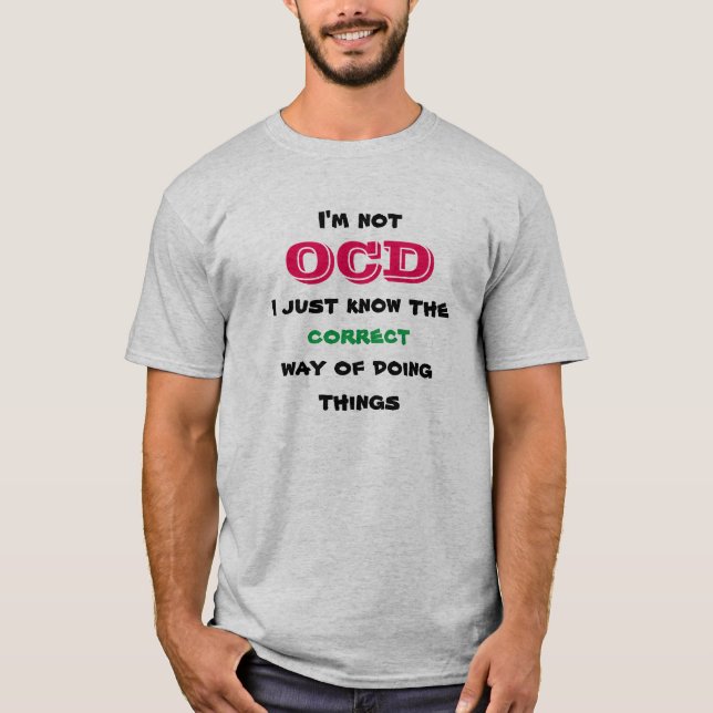 Camiseta A maneira de OCD (Frente)