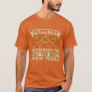 Camiseta A marionetização é reservada apenas para o melhor 