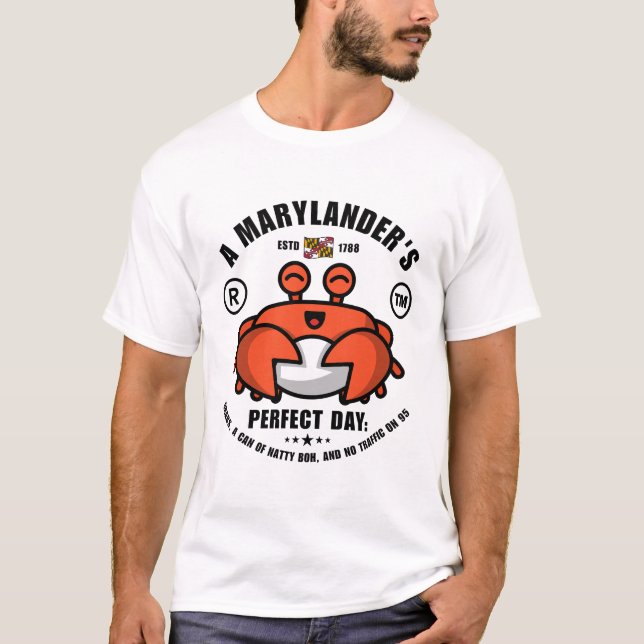 Camiseta A Marylander's perfect day (Frente)