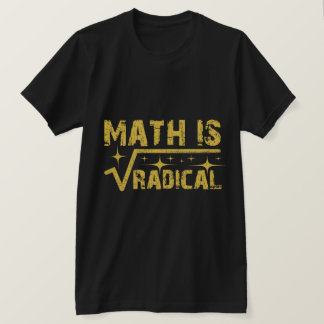Camiseta A matemática é a citação da educação radical