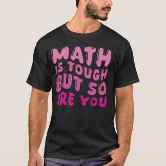 Camiseta A Matemática é Difícil Mas Você Também é De Volta