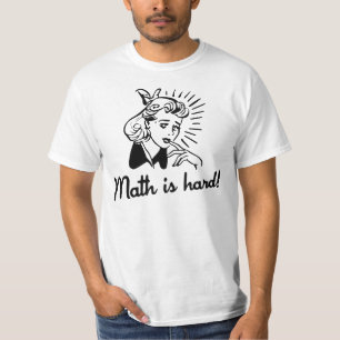 Camiseta A matemática é dura
