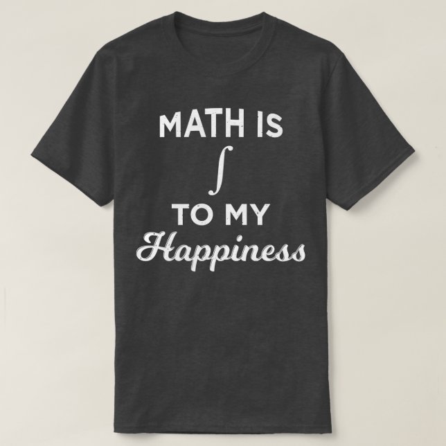 Camiseta A Matemática É Integrante À Minha Felicidade, Mate (Frente do Design)