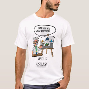 Camiseta A matemática é inútil