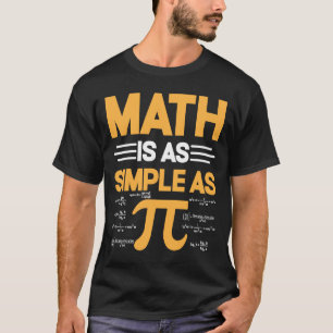 Camiseta A Matemática É Tão Simples Como O Símbolo Pi I Pi